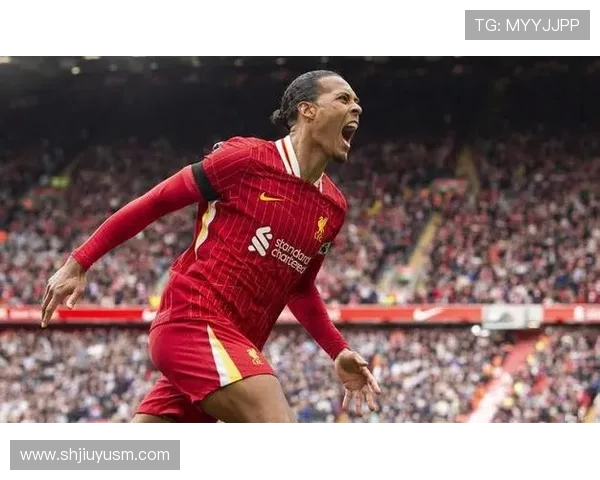 维吉尔范迪克率领利物浦重塑防线体系展现领袖风范与无可撼动的统治力 维吉尔范迪克率领利物浦重塑防线体系展现领袖风范与无可撼动的统治力