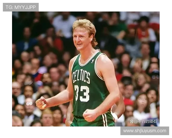 拉里·伯德:从篮球天才到体育传奇人物的辉煌人生与传奇事迹 拉里·伯德:从篮球天才到体育传奇人物的辉煌人生与传奇事迹
